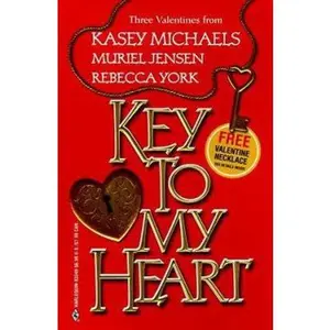 USED-Key To My Heart by Kasey Michaels (Unknown)