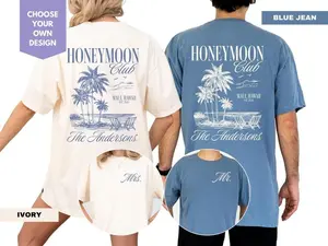 [PLS Note] Comfort Colors Honeymoon Club Shirt, Custom Mr And Mrs Shirts, Newlywed Wedding Shirt, Just Married Shirt, Wife And Husband Shirt