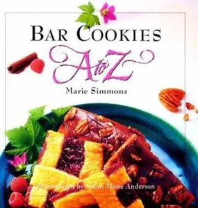USED-Bar Cookies A to Z by Marie Simmons (Hardcover)