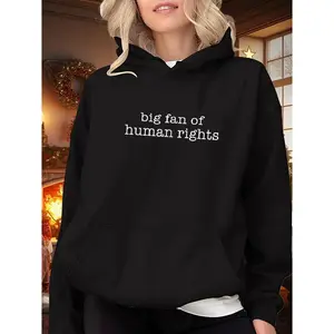 ‘big fan of human rights’ Advocacy Statement Hoodie