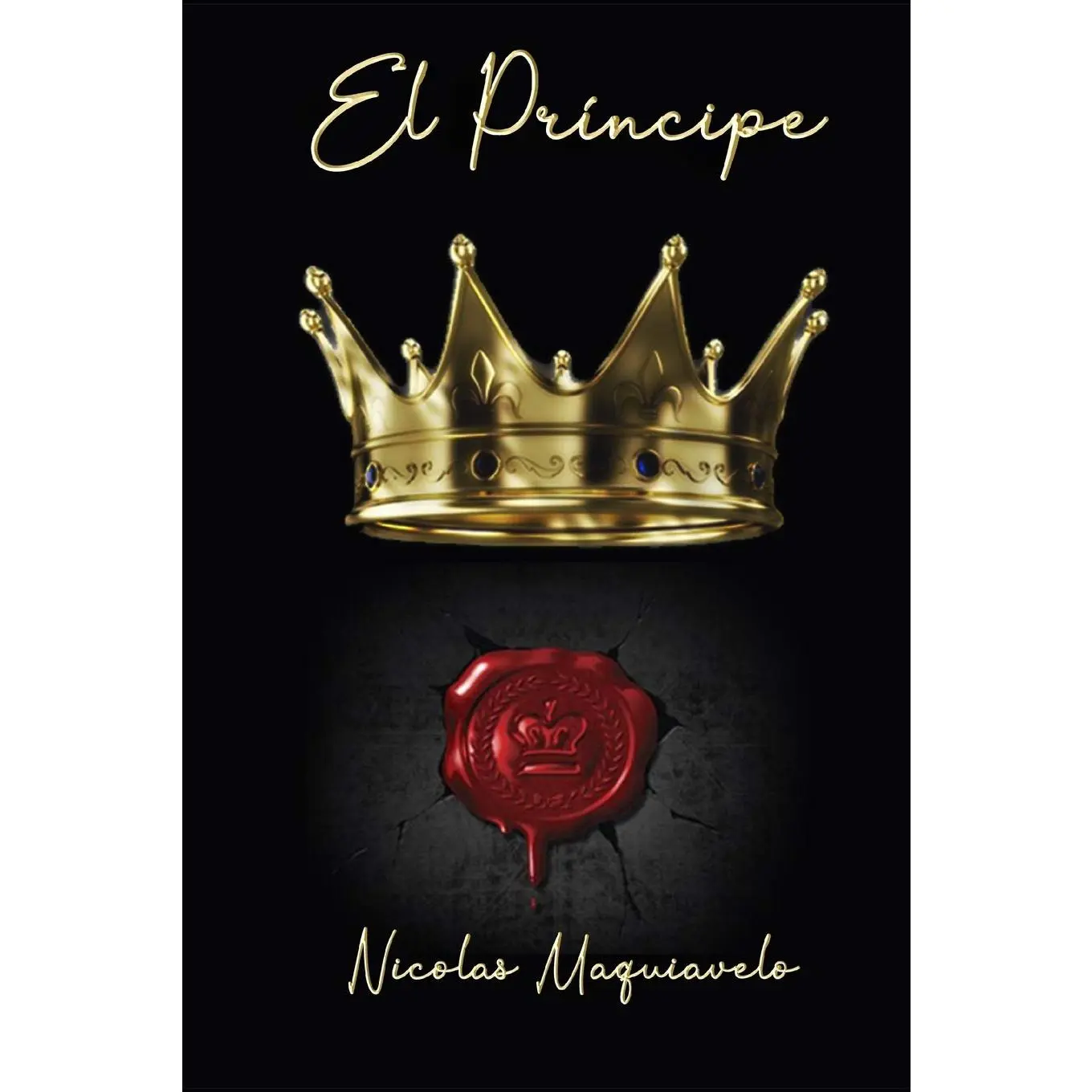 El Príncipe (Spanish Edition) Hereditary Monarchies New Principates