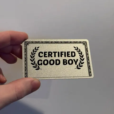 Plastic Certified Good Boy/Girl Card