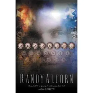 USED-Deadline (Ollie Chandler, Book 1) by Randy Alcorn (Paperback)