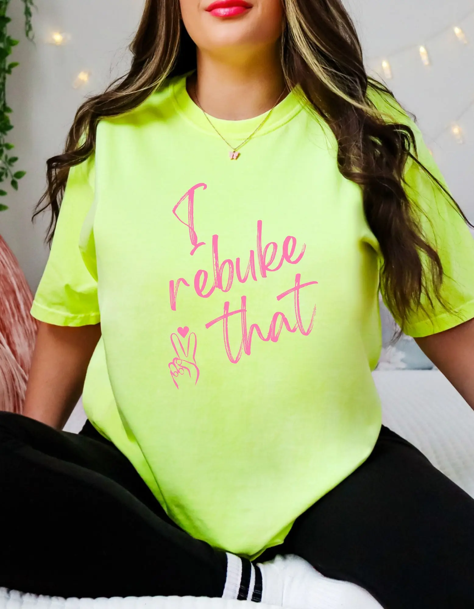 I Rebuke That T shirt in Highlighter- Christian Apparel