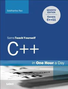 USED-Sams Teach Yourself C++ in One Hour a Day by Siddhartha Rao (Paperback)