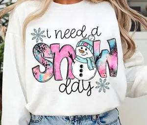 I Need A Snow Day DTF Transfers - THIS IS NOT A SHIRT