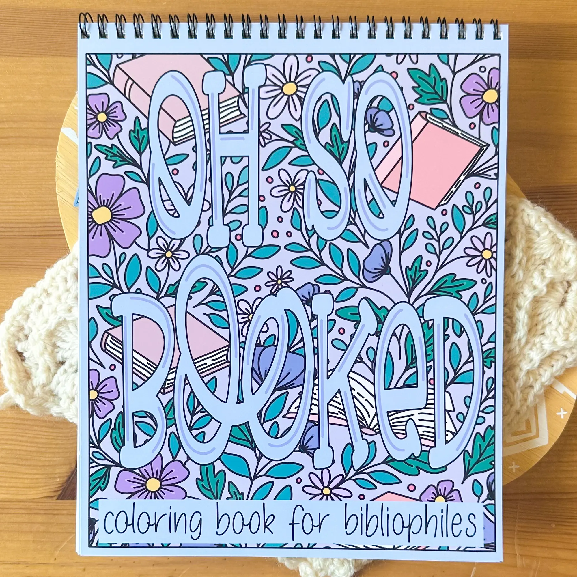 Oh So Booked Coloring Book - 8x10in - Coloring Book with 1 2.5in Matching Sticker, Top Bound Spiral, Handmade in Orlando, Florida