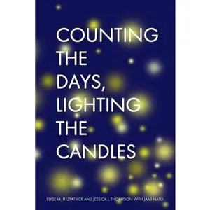 USED-Counting the Days, Lighting the Candles: A Christmas Advent Devotional by Thompson, Jessica L. (Paperback)