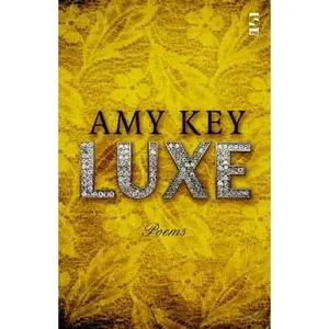 USED-Luxe (Salt Modern Poets) by Amy Key (Hardcover)