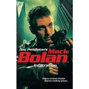 USED-Infiltration (Mack Bolan) by Don Pendleton (Unknown)