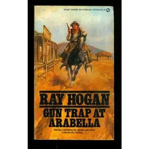 USED-Gun trap at arabella by Ray Hogan (Unknown)