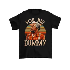 Ootd T Shirt Men's Women's Novelty T-Shirts Vintage Fred Sanford You Big Dummy Short Sleeve Tee,Ultra Soft,Breathable
