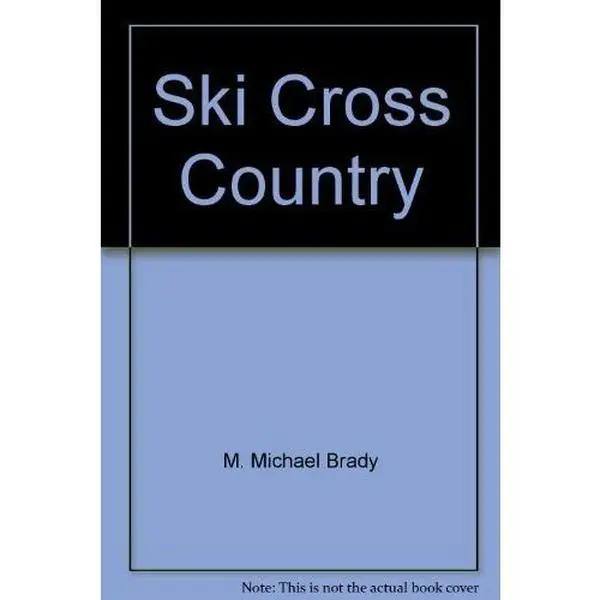 USED-Ski Cross Country by Brady, M. Michael / Skjemstad, Lorns O. (Paperback)