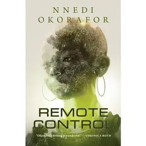 USED-Remote Control by Okorafor, Nnedi (Hardcover)