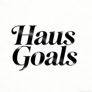 Haus Goals