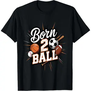 Born 2 Ball Sports 2nd Birthday Design T-Shirt,Made in USA