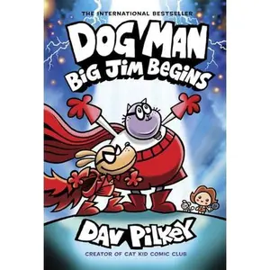Dog Man: Big Jim Begins: A Graphic Novel (Dog Man #13): From the Creator of Captain Underpants -- Dav Pilkey - Hardcover