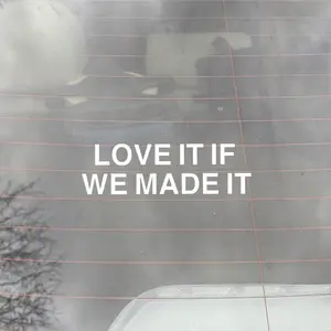 The 1975 Love It If We Made It decal, Car Decal, Vinyl, Murderino, Window Sticker U