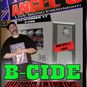 B-Cide – Live, Direct & In Your Face (DVD) – Filmed Live at Angel’s Bar, Oneida NY – 2004 Concert + Bonus Footage