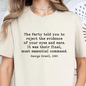 1984 George Orwell Quote T-Shirt – “Reject the Evidence” Literary Dystopian Shirt | Truth Matters Political Statement Tee for Free Thinkers & Readers