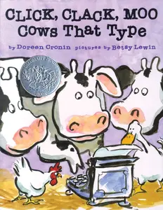 Click, Clack, Moo: Cows That Type -- Doreen Cronin - Hardcover