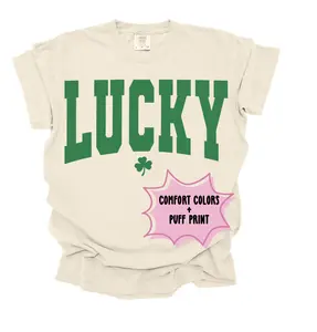 St. Patrick’s Day comfort colors puff print lucky women’s t-shirt Fit Top Womenswear Comfortable