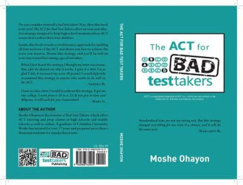USED-The ACT for Bad Test Takers by Ohayon, Moshe (Paperback)