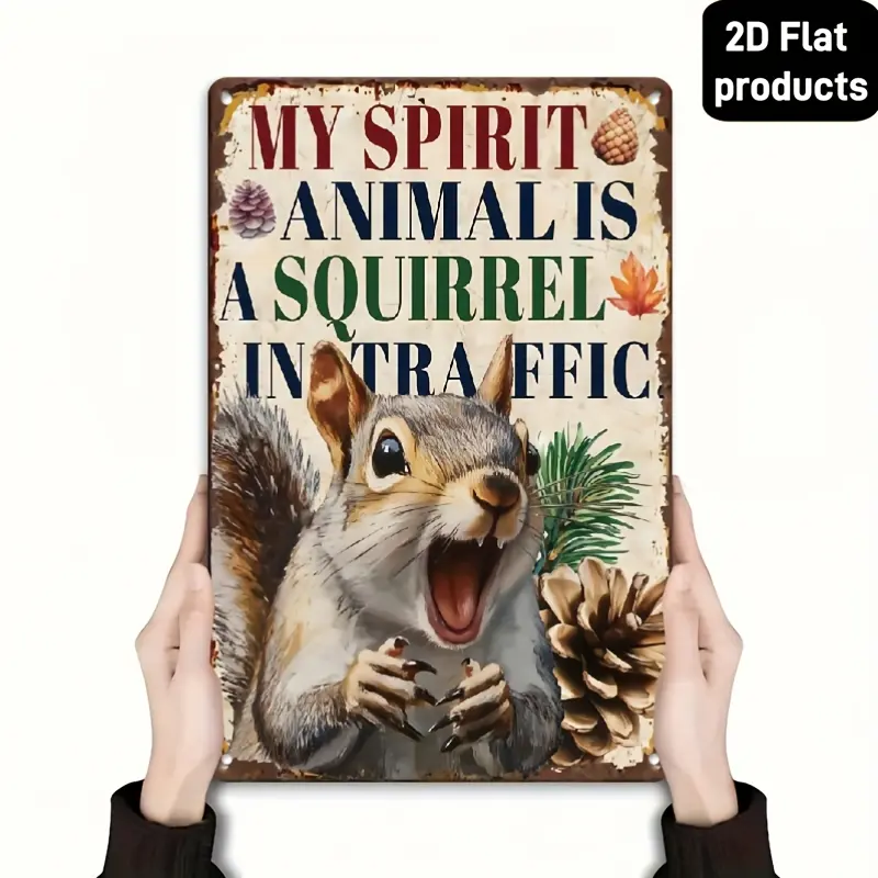 2D Flat 1pc  8*12 in 'My Spirit Animal Is A Squirrel In Traffic’ Metal Sign |   Funny Squirrel Lover Decor for Home & Gifts" perfect for Home offices, man caves, or game rooms