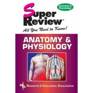 USED-Anatomy & Physiology Super Review by The Staff of Research & Education Association (Paperback)