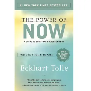 The Power of Now : A Guide to Spiritual Enlightenment