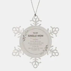 Single Mom Ornament Gifts, To My Single Mom Remember, you will never lose. You will either WIN or LEARN, Keepsake Snowflake Ornament For Single Mom, Birthday Christmas Gifts Ideas For Single Mom X-mas Gifts