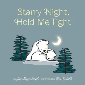 USED-Starry Night, Hold Me Tight by Sagendorph, Jean (Board book)