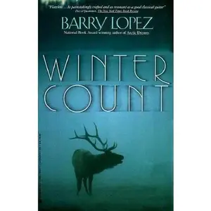 USED-Winter Count by Barry Holstun Lopez (Paperback)