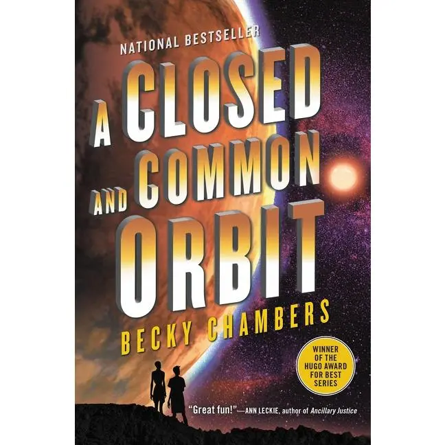A Closed and Common Orbit (Wayfarers: Volume Number 2) by Becky Chambers [Paperback Book]