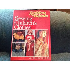 USED-Sewing Children's Clothes;: A Golden Hands Pattern Book by Golden Hands (Hardcover)