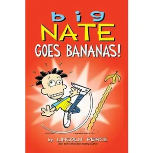 Big Nate Goes Bananas!: Volume 19 -- Lincoln Peirce, Paperback