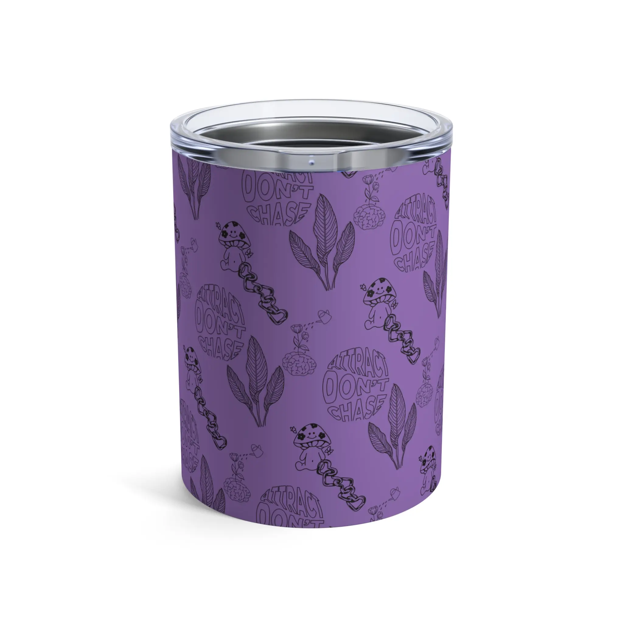 Don't Chase Attract Light Purple Tumbler 10oz
