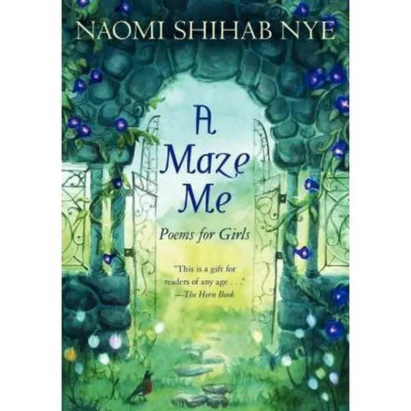 USED-A Maze Me: Poems for Girls by Nye, Naomi Shihab (Paperback)