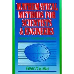 USED-Mathematical Methods for Scientists and Engineers: Linear and Nonlinear Systems by Peter B. Kahn (Hardcover)