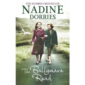 USED-The Ballymara Road (The Four Streets Trilogy) by Nadine Dorries (Hardcover)