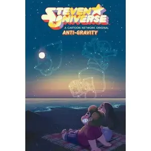 USED-Steven Universe Original Graphic Novel: Anti-Gravity: Volume 2 by Perper, Talya (Paperback)