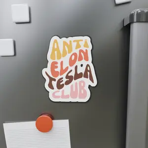 Anti Elon Musk MAGNET Gift Die-Cut Magnets Retro Groovy Car Magnet Bumper Sticker, Tesla Owner Decor Various Sizes 2"x2" 3"x3" 4"x4" 5"x5"
