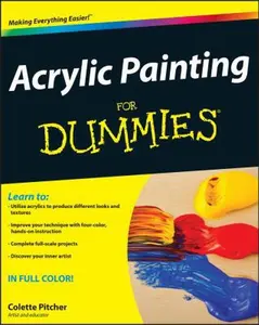 USED-Acrylic Painting for Dummies by Colette Pitcher (Paperback)