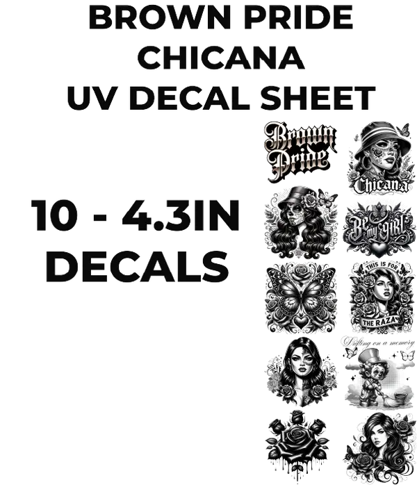 BROWM PRIDE CHICANA UV DECAL SHEET