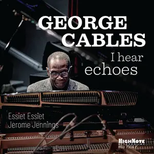 George Cables - I Hear Echoes  [COMPACT DISC - CD]