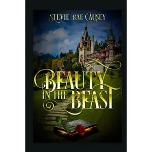 Beauty in the Beast: A Short Fairytale Retelling Paperback – November 6, 2021