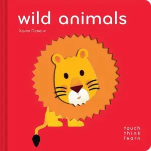 USED-Touchthinklearn: Wild Animals: (Childrens Books Ages 1-3, Interactive Books for Toddlers, Board Books for Toddlers) by Deneux, Xavier (Board book)