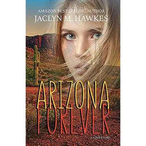USED-Arizona Forever by Jaclyn Hawkes (Paperback)