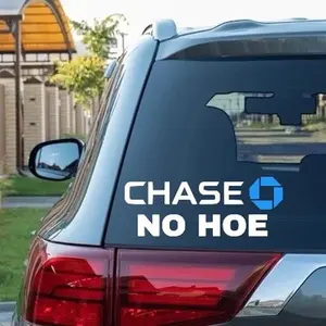 Chase No Hoe Car Decal Waterproof Premium Vinyl Sticker for Smooth Surfaces Easy Application Ideal for Cars Tumblers Computers iPads Mirrors Storage Boxes Phones Notebooks Journals Lockers Doors Mailboxes Stylish Car Merch Car Accessories