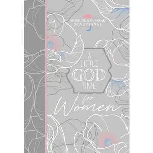 USED Book - A Little God Time for Women Morning & Evening Devotional by Broadstreet Publishing Group LLC (Imitation Leather) - english